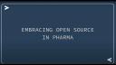 Embracing Open Source in Pharma || GSK || Posit