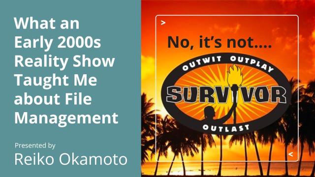 What an Early 2000s Reality Show Taught Me about File Management - posit::conf(2023)